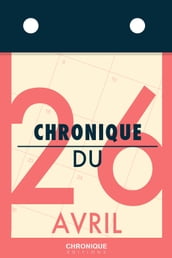 Chronique du 26 avril