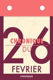 Chronique du 26 février