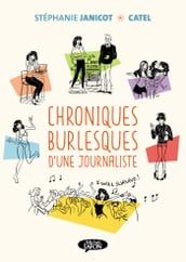 Chroniques burlesques d une journaliste