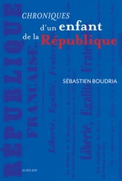 Chroniques d un enfant de la République