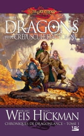 Chroniques de Dragonlance, T1 : Dragons d un crépuscule d automne