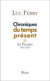 Chroniques du temps présent II