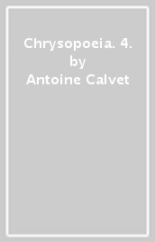 Chrysopoeia. 4.