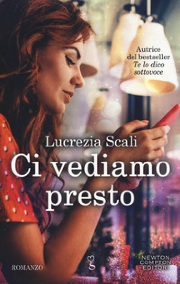 Ci vediamo presto - Lucrezia Scali