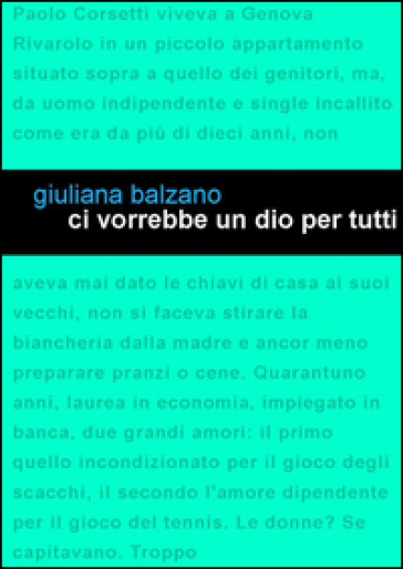 Ci vorrebbe un Dio per tutti. La forza di un sorriso - Giuliana Balzano