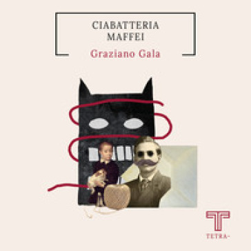 Ciabatteria Maffei - Graziano Gala