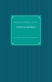 Ciao la Mama !