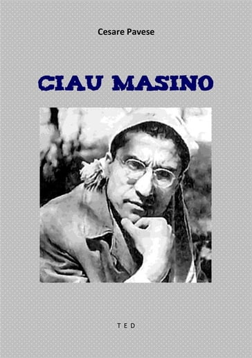 Ciau Masino - Cesare Pavese