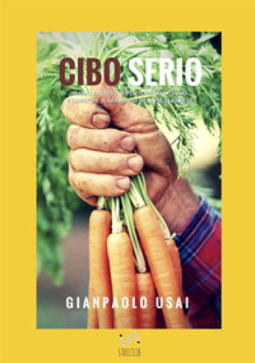 Cibo serio - Gianpaolo Usai