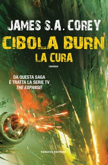 Cibola Burn. La Cura - James S.A. Corey