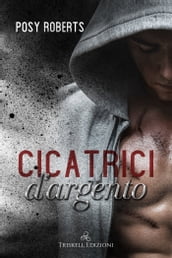 Cicatrici d argento