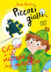 Ciccio e il mistero degli antifurto. Piccoli gialli