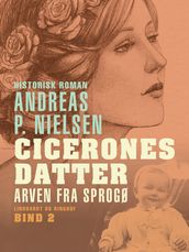 Cicerones datter. Arven fra Sprogø