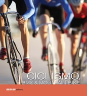 Ciclismo, BMX e Mountain Bike