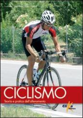 Ciclismo. Teoria e pratica dell allenamento