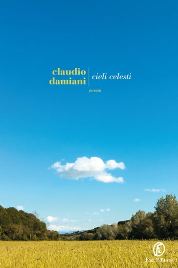 Cieli celesti - Claudio Damiani