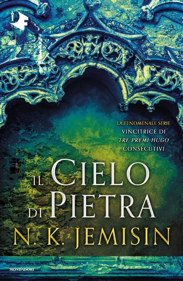 Il Cielo di Pietra. La terra spezzata - Libro 3 - N.K. Jemisin