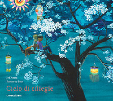 Cielo di ciliegie. Ediz. illustrata - Jef Aerts