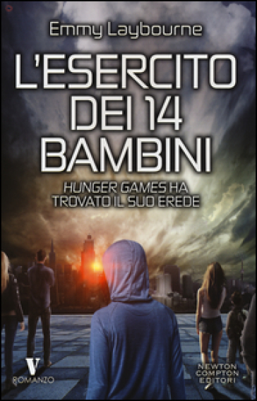 Cielo in fiamme. L'esercito dei 14 bambini - Emmy Laybourne