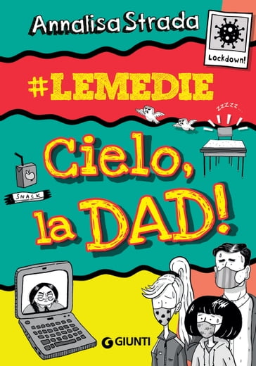 Cielo, la DAD! - Annalisa Strada