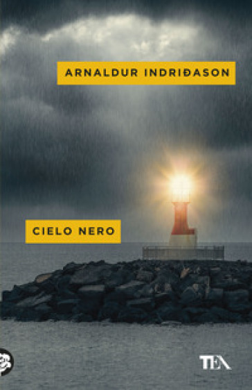 Cielo nero. I casi dell'ispettore Erlendur Sveinsson. 8. - Arnaldur Indrieason