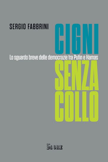 Cigni senza collo - Sergio Fabbrini