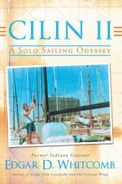 Cilin Ii: a Solo Sailing Odyssey