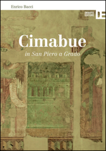 Cimabue in San Piero a Grado - Enrico Bacci