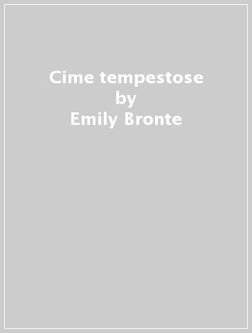 Cime tempestose - Emily Bronte