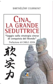 Cina, la grande seduttrice