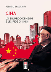 Cina. Lo sguardo di Nenni e le sfide di oggi