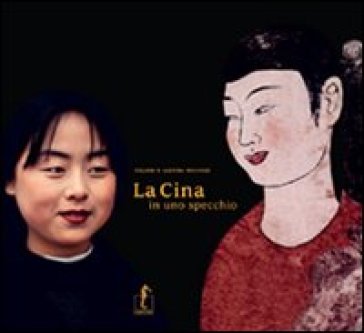 La Cina in uno specchio. Ediz. illustrata - Roland Michaud - Sabrine Michaud