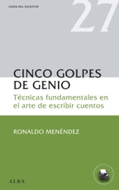 Cinco golpes de genio