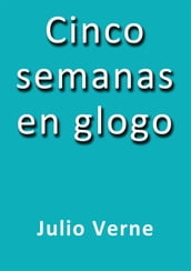 Cinco semanas en globo