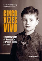 Cinco vezes vivo