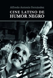 Cine latino de humor negro