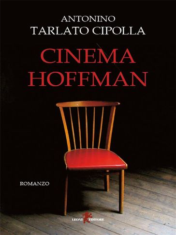 Cinema Hoffman - Antonino Tarlato Cipolla