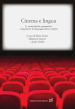 Cinema e lingua. Le caratteristiche pragmatiche e linguistiche del linguaggio filmico italiano