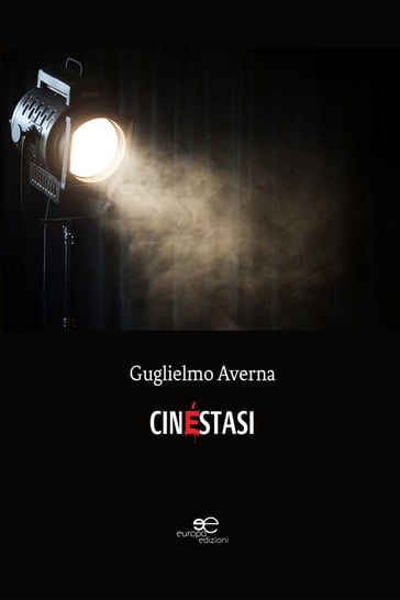 Cinéstasi - Guglielmo Averna