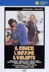 Cinico, L Infame, Il Violento (Il)