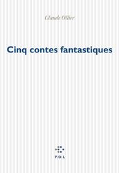 Cinq contes fantastiques