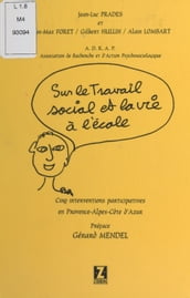 Cinq monographies dans les Alpes Maritimes suivies d une intervention dans un foyer pour handicapés mentaux dans la région parisienne (1997-1998)