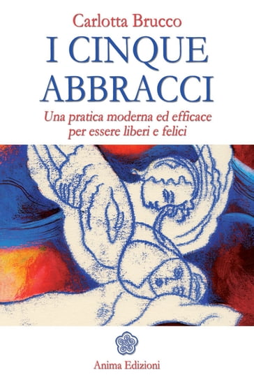 Cinque abbracci (I) - Carlotta Brucco