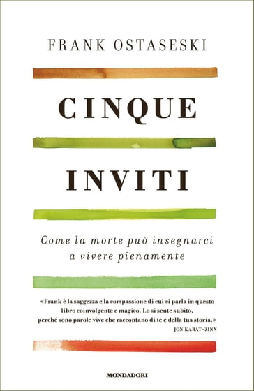 Cinque inviti - Frank Ostaseski