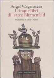 Cinque libri di Isacco Blumenfeld (I)