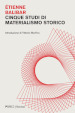 Cinque studi di materialismo storico