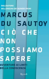 Ciò che non possiamo sapere