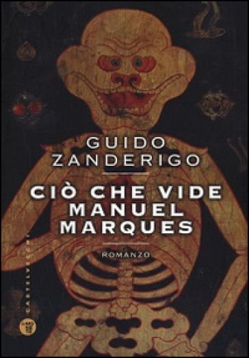 Ciò che vide Manuel Marques - Guido Zanderigo