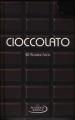 Cioccolato. 50 ricette facili