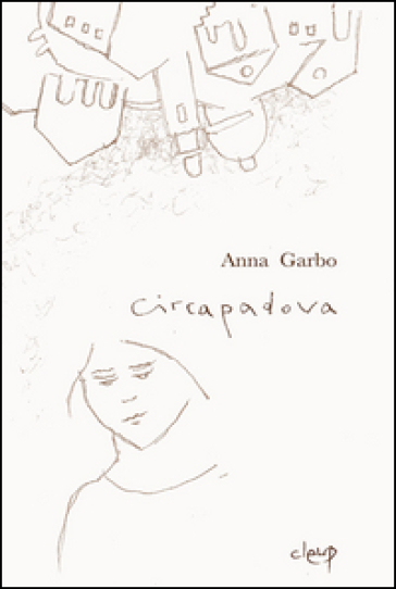 Circa Padova - Anna Garbo